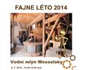 FAJNE L�TO 2014 - Vodn� ml�n Wesselsky
