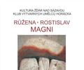 RَENA - ROSTISLAV - MAGNI