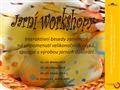 Jarn� workshopy - interaktivn� besedy zam��en� na p�ipomenut� velikono�n�ch zvyk�, spojen� s v�robou jarn�ch dekorac�