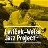 Lev��ek - Weiss Project /CZ,USA,SK/