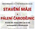 Stav�n� m�je a p�len� �arod�jnic
