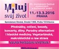 MILUJ SV�J �IVOT � 45.mezin�rodn� festival ezoterick�ch a duchovn�ch sm�r�
