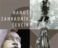 HANU� ZAHRADN�K �EV��K