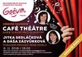 Caf� Th��tre s Jitkou Sedl��kovu a D�ou Z�zv�rkovou