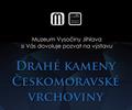 Drah� kameny �eskomoravsk� vrchoviny