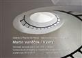 V�stava fotografi� - Martin Van��ek, V�lety