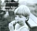 V�stava fotografi� - Ladislav B�ba OHL�DNUT�